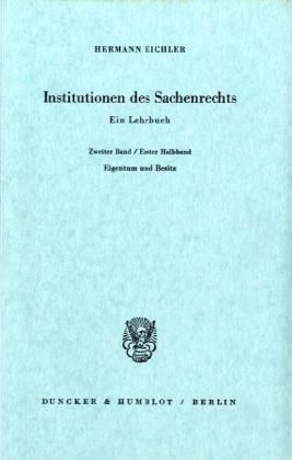 Institutionen Des Sachenrechts By Hermann Eichler 9783428003488