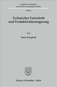 Technischer Fortschritt Und Produktivitatssteigerung By Hans Krieghoff