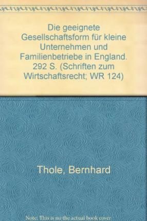 Die Geeignete Gesellschaftsform Fur Kleine Unternehmen Und Familienbetriebe in England