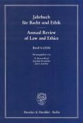 Jahrbuch Fur Recht Und Ethik / Annual Review of Law and Ethics