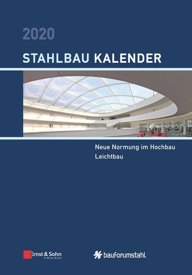 Stahlbau Kalender 2020 By Ulrike Kuhlmann 9783433032909 (Hardback)