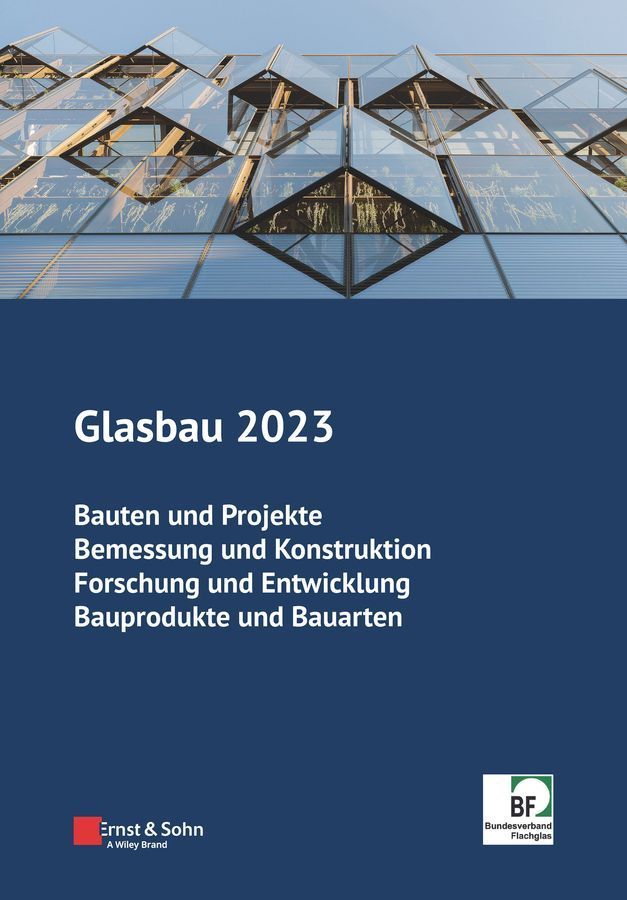 Glasbau 2023 By Bernhard Weller (editor), Silke Tasche (editor)