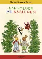 Abenteuer mit Karlchen By Berner, Rotraut Susanne 9783446238886
