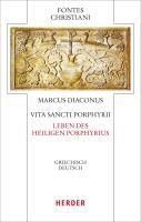 Markus Diaconus: Vita Sancti Porphyrii - Leben des heiligen (Hardback)