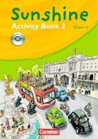 SUNSHINE 2. 4. Schuljahr. Activity Book mit Lieder-/Text-CD. Allgemeine Ausgabe