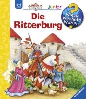 Wieso? Weshalb? Warum? junior, Band 4: Die Ritterburg By Trapp, Kyrima