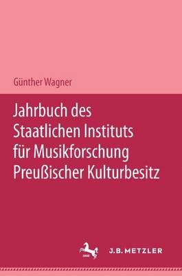 Jahrbuch Des Staatlichen Instituts Für Musikforschung Preuischer Kulturbesitz 2003