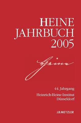 Heine-Jahrbuch 2005 9783476021120 (Paperback)