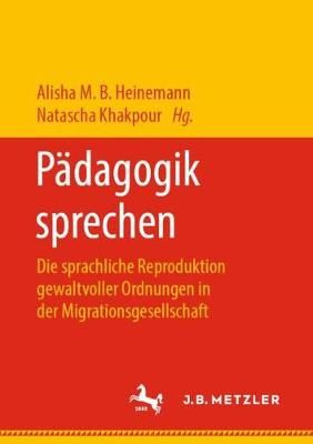 Pädagogik sprechen By Alisha M.B. Heinemann 9783476049629 (Paperback)