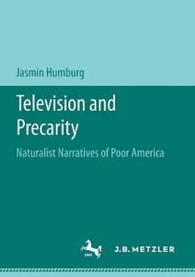 Television and Precarity By Jasmin Humburg 9783476056597 (Paperback)