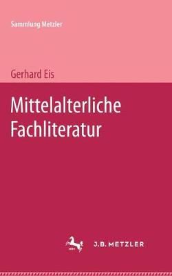 Mittelalterliche Fachliteratur By Gerhard Eis 9783476988508