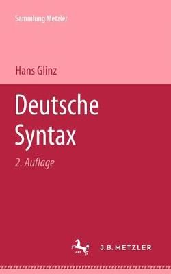 Deutsche Syntax By Hans Glinz 9783476994240 (Paperback)