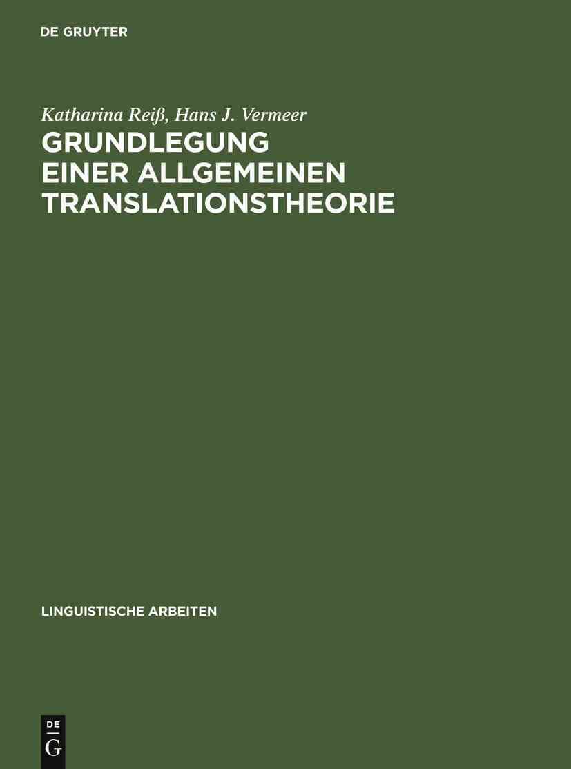 Grundlegung einer allgemeinen Translationstheorie By Reiß, Katharina