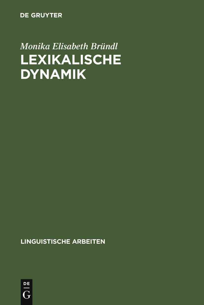 Lexikalische Dynamik By Bründl, Monika Elisabeth 9783484304437