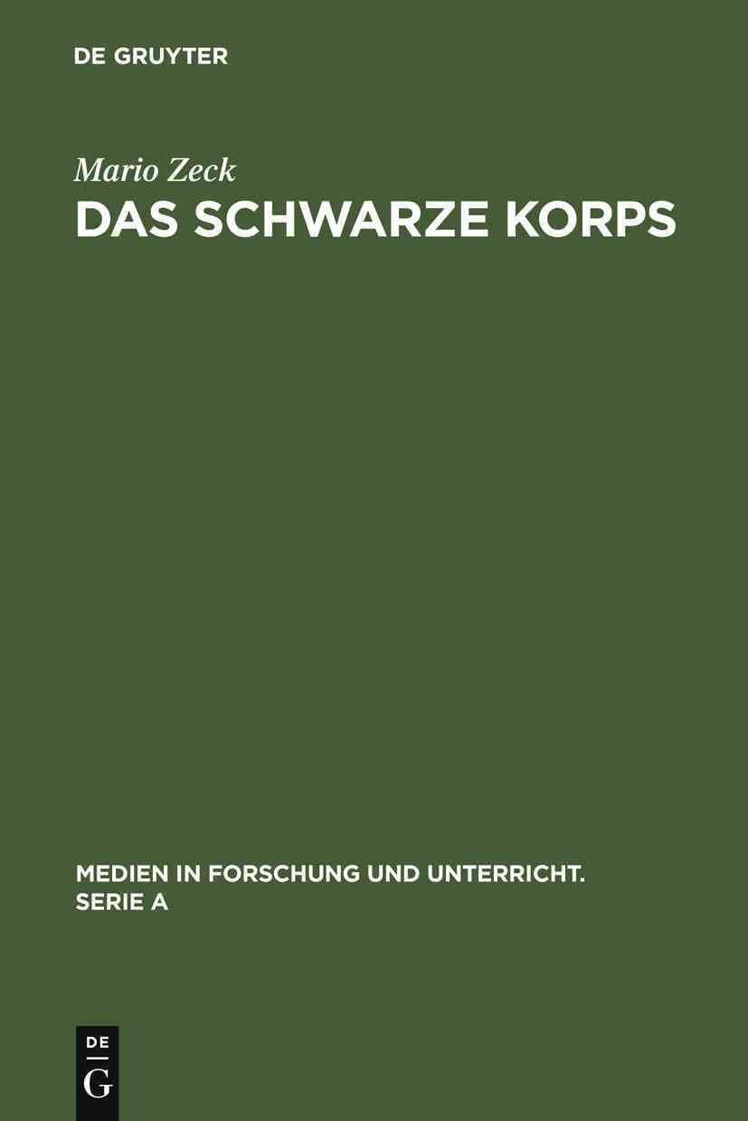 Das Schwarze Korps By Zeck, Mario 9783484340510 (Hardback)