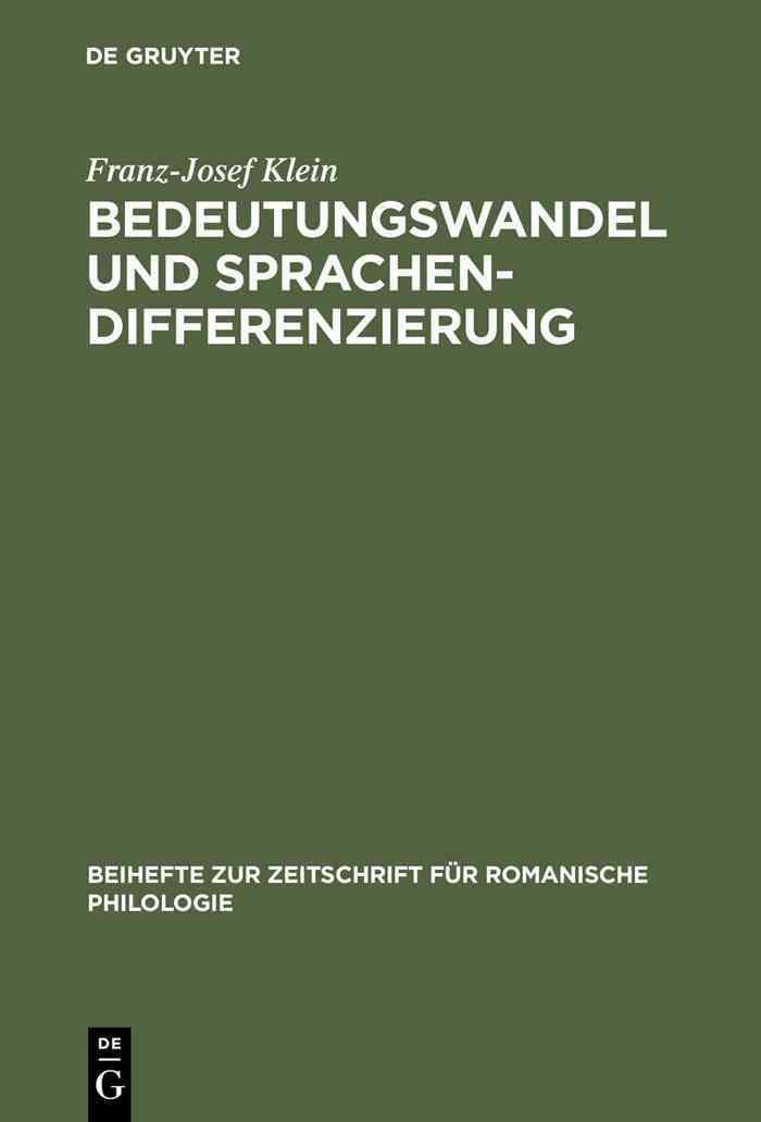 Bedeutungswandel und Sprachendifferenzierung By Klein, Franz-Josef