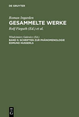 Schriften zur Phänomenologie Edmund Husserls By Galewicz, Wlodzimierz