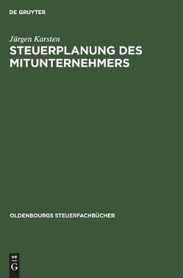 Steuerplanung des Mitunternehmers By Karsten, Jürgen 9783486209006