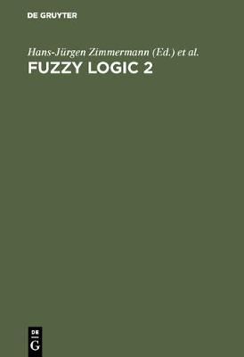 Fuzzy Logic 2 By Zimmermann, Hans-Jürgen 9783486234138 (Hardback)