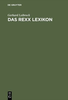 Das REXX Lexikon By Leibrock, Gerhard 9783486236729 (Hardback)