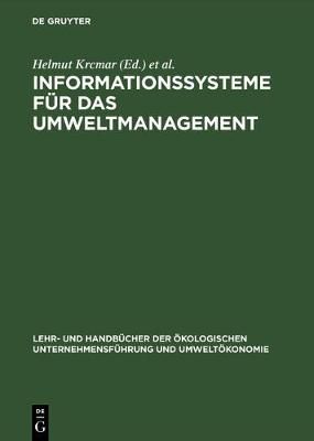 Informationssysteme für das Umweltmanagement By Krcmar, Helmut