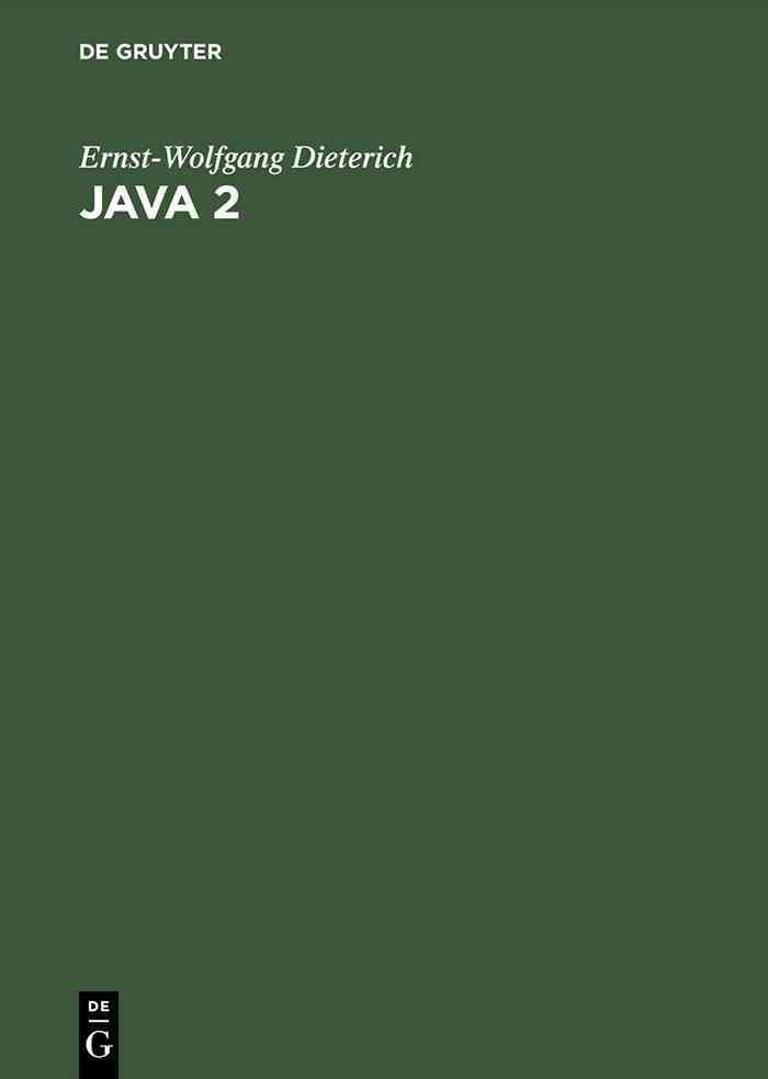 Java 2 By Dieterich, Ernst-Wolfgang 9783486254235 (Hardback)