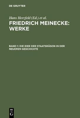 Die Idee der Staatsräson in der neueren Geschichte By Herzfeld, Hans