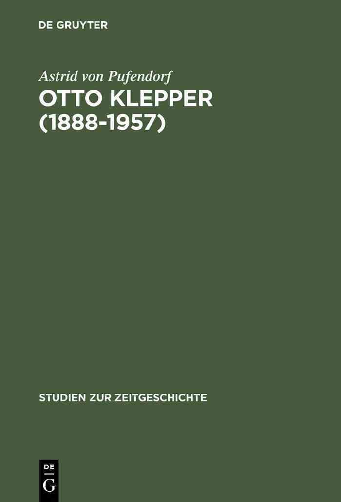 Otto Klepper (1888-1957) By Pufendorf, Astrid von 9783486562415