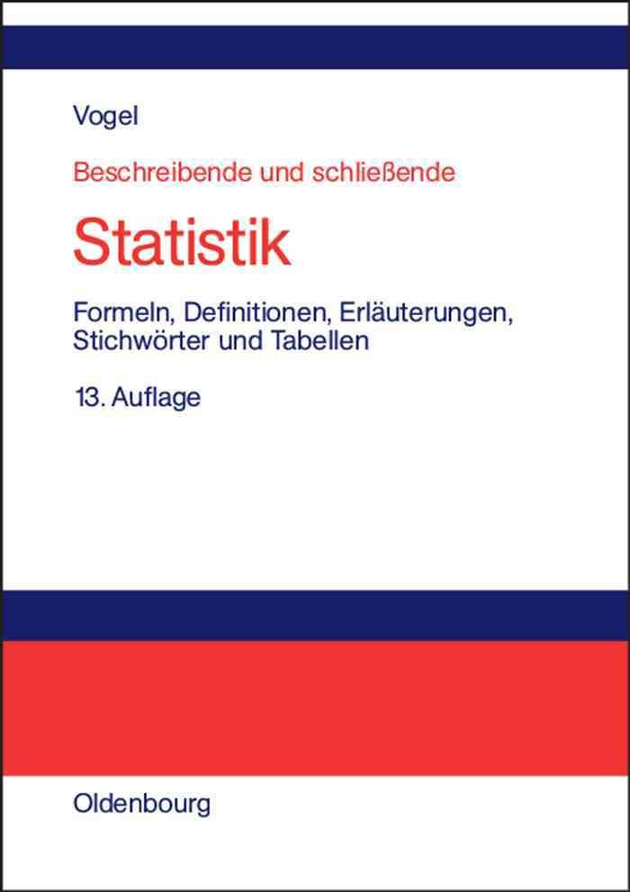 Beschreibende und schließende Statistik By Vogel, Friedrich