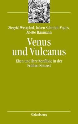 Venus und Vulcanus By Baumann, Anette 9783486579123 (Hardback)