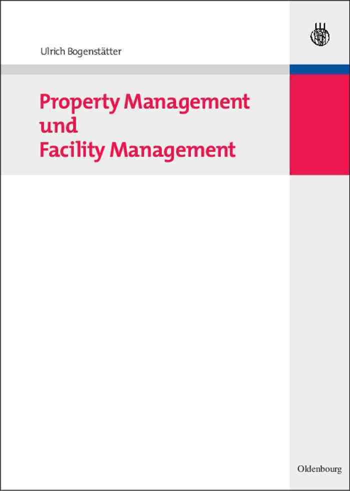 Property Management Und Facility Management By Bogenstatter, Ulrich