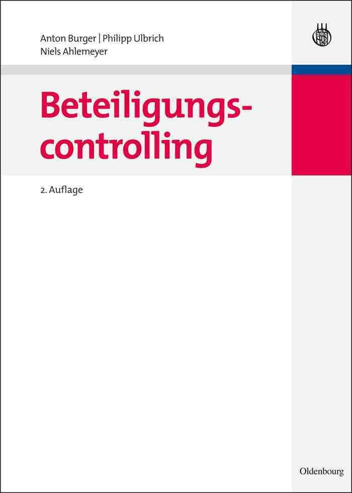 Beteiligungscontrolling By Burger, Anton 9783486591569 (Hardback)