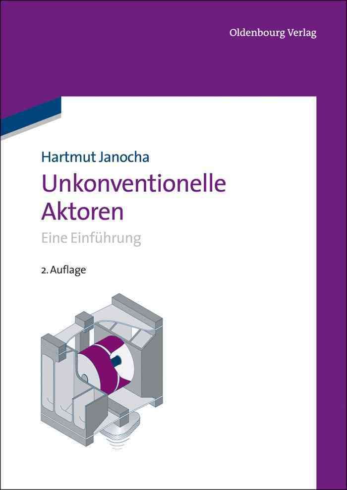 Unkonventionelle Aktoren: Eine Einfuhrung By Janocha, Hartmut