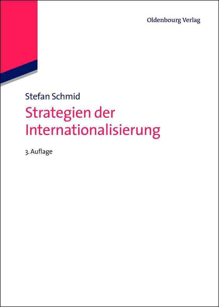 Strategien Der Internationalisierung By Stefan Schmid 9783486719468