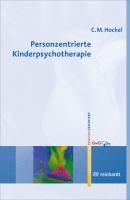 Personzentrierte Kinderpsychotherapie By Hockel, Curd Michael