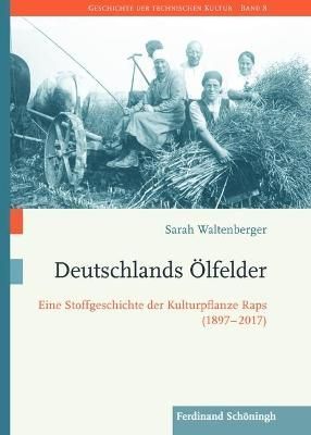 Deutschlands Ölfelder By Sarah Waltenberger 9783506702586 (Hardback)