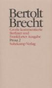 Brecht, B: Werke. Große kommentierte Berliner und Frankfurte