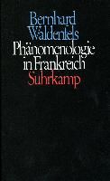 Waldenfels, B: Phaenomenologie 9783518576359 (Hardback)