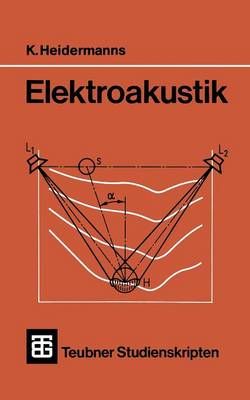 Elektroakustik By K. Heidermanns 9783519000808 (Paperback)