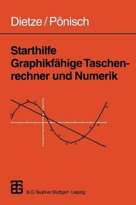 Starthilfe Graphikfähige Taschenrechner Und Numerik 9783519002369