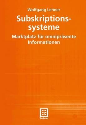 Subskriptionssysteme By Wolfgang Lehner 9783519003724 (Paperback)