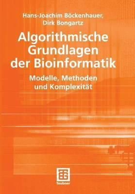 Algorithmische Grundlagen Der Bioinformatik 9783519003984 (Paperback)