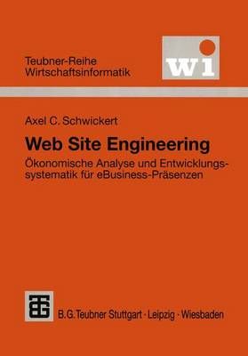 Web Site Engineering By Axel C. Schwickert 9783519004141 (Paperback)