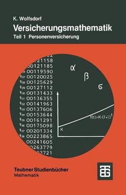 Versicherungsmathematik By Kurt Wolfsdorf 9783519020721 (Paperback)