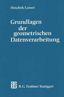 Grundlagen Der Geometrischen Datenverarbeitung 9783519029625