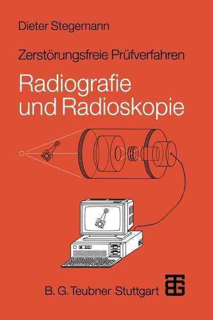 Zerstörungsfreie Prüfverfahren By Dieter Stegemann 9783519063551