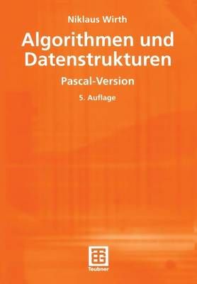 Algorithmen Und Datenstrukturen By Niklaus Wirth 9783519222507