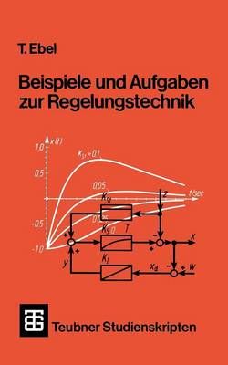 Beispiele Und Aufgaben Zur Regelungstechnik 9783519300700 (Paperback)