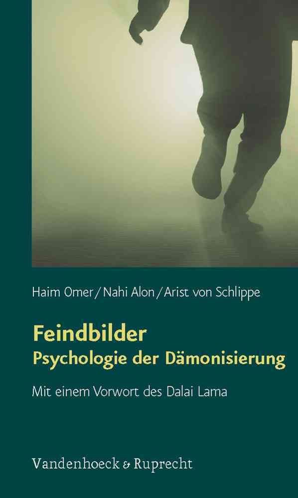 Feindbilder - Psychologie Der Dämonisierung 9783525491003 (Paperback)