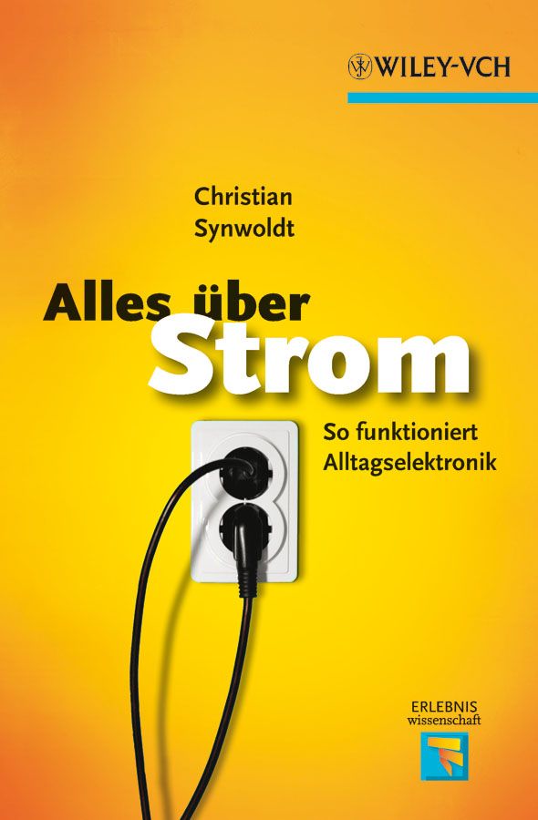 Alles Über Strom By Christian Synwoldt 9783527327416 (Paperback)